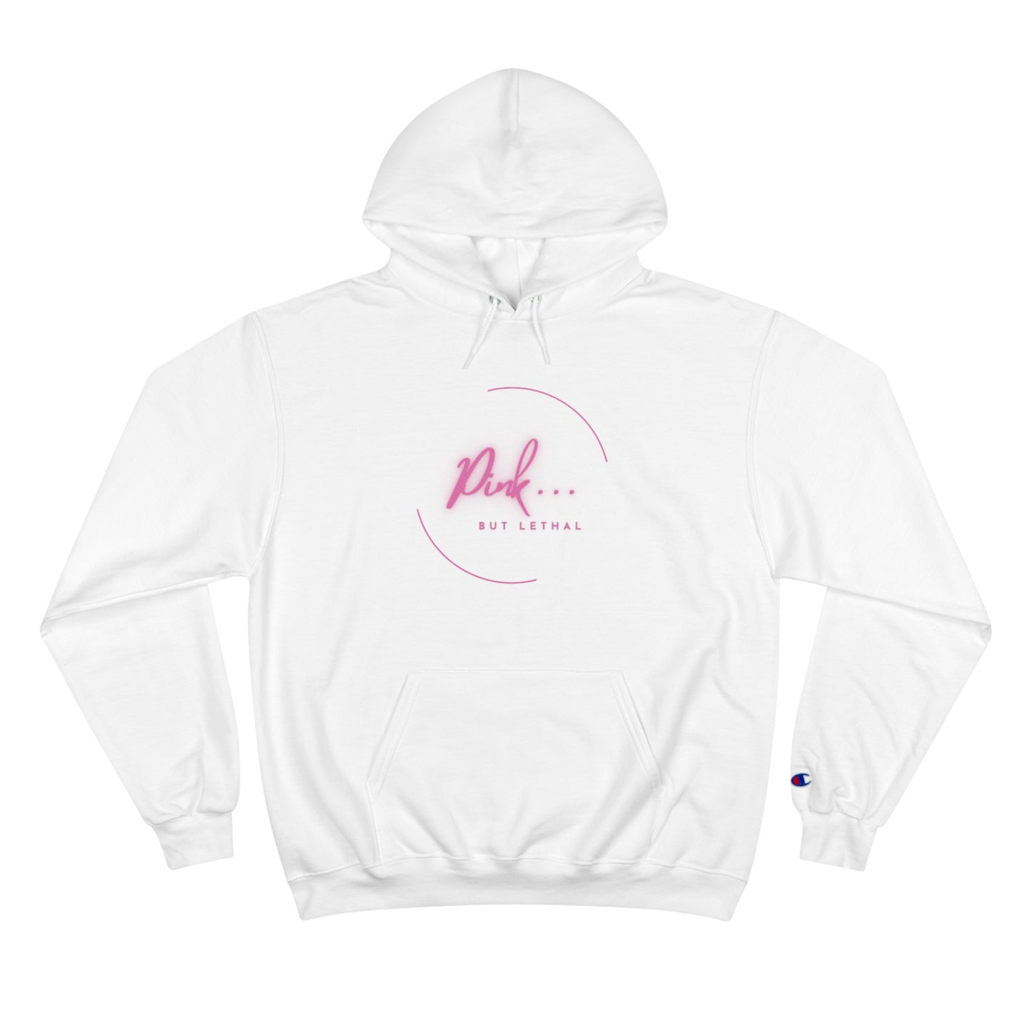 Stylish Champion Hoodie - 'Pink.. But Lethal' Design